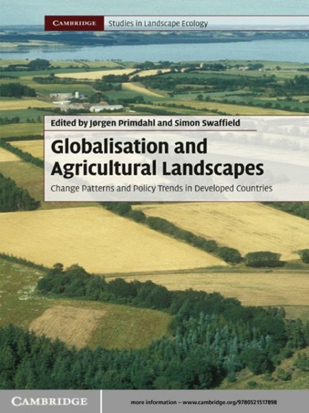 Globalisation and Agricultural Landscapes: Change Patterns and Policy trends in Developed Countries