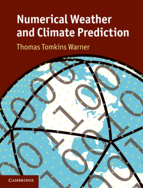 Numerical Weather and Climate Prediction