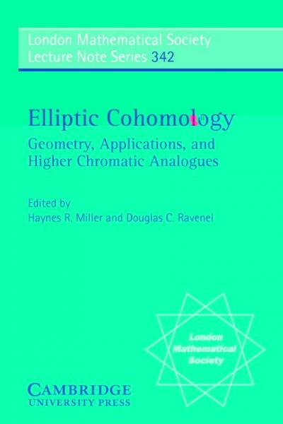 Elliptic Cohomology: Geometry, Applications, and Higher Chromatic Analogues