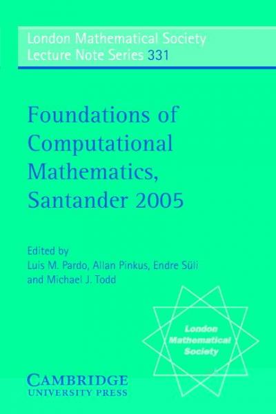 Foundations of Computational Mathematics, Santander 2005