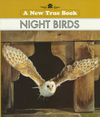 New True Books: Night Birds