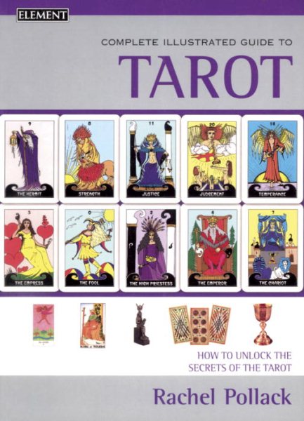 Complete Illustrated Guide to Tarot
