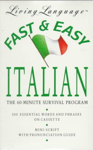 Fast and Easy Italian: The 60-Minute Survival Programme