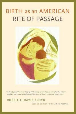 Birth as an American Rite of Passage 2nd edition