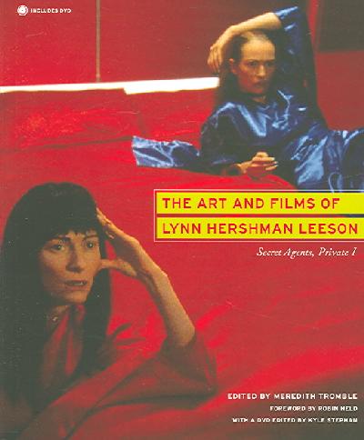 Art and Films of Lynn Hershman Leeson: Secret Agents, Private I