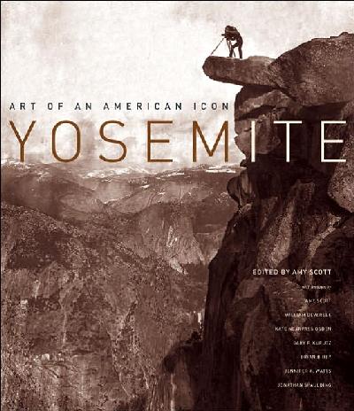 Yosemite: Art of an American Icon
