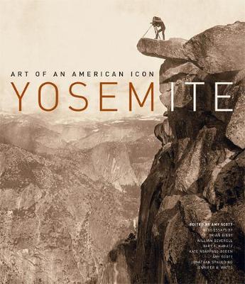 Yosemite: Art of an American Icon