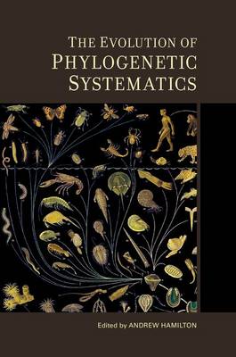 Evolution of Phylogenetic Systematics
