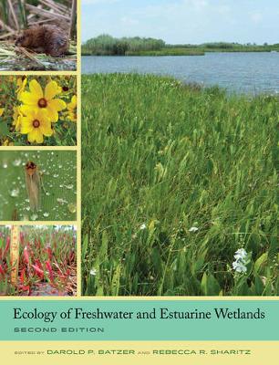 Ecology of Freshwater and Estuarine Wetlands 2nd edition