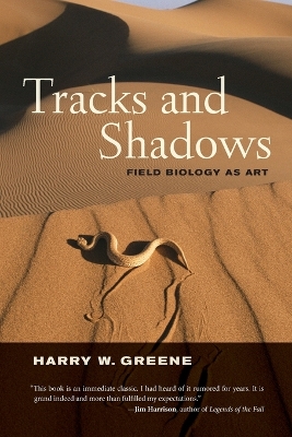 Tracks and Shadows: Field Biology as Art