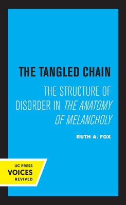Tangled Chain: The Structure of Disorder in the Anatomy of Melancholy