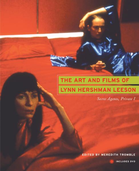 Art and Films of Lynn Hershman Leeson: Secret Agents, Private I