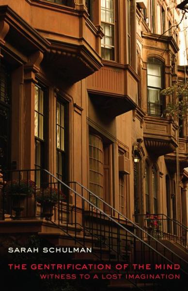 Gentrification of the Mind: Witness to a Lost Imagination