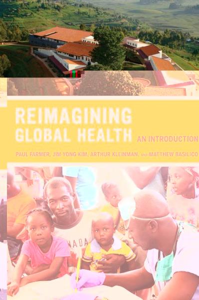 Reimagining Global Health: An Introduction