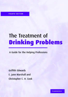 Treatment of Drinking Problems: A Guide for the Helping Professions 4th Revised edition