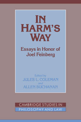 In Harm's Way: Essays in Honor of Joel Feinberg