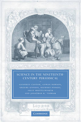 Science in the Nineteenth-Century Periodical: Reading the Magazine of Nature