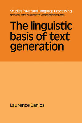 Linguistic Basis of Text Generation