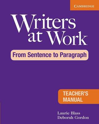 Writers at Work: From Sentence to Paragraph Teacher's Book