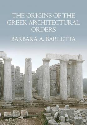 Origins of the Greek Architectural Orders