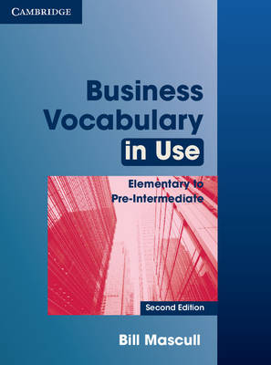 Business Vocabulary in Use: Elementary to Pre-intermediate