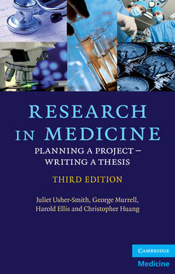Research in Medicine: Planning a Project  Writing a Thesis 3rd Revised edition