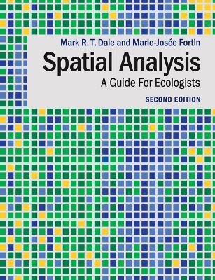 Spatial Analysis: A Guide For Ecologists 2nd Revised edition