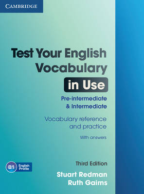 Test Your English Vocabulary in Use: Pre-intermediate and Intermediate