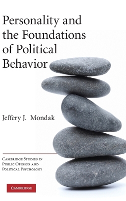 Personality and the Foundations of Political Behavior