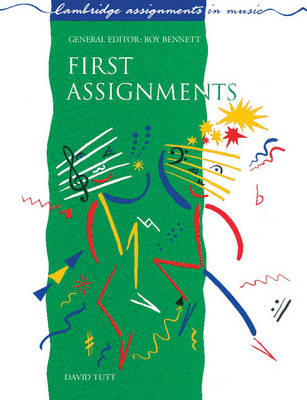 First Assignments