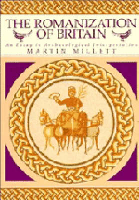 Romanization of Britain: An Essay in Archaeological Interpretation