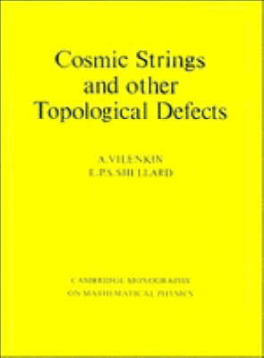 Cosmic Strings and Other Topological Defects