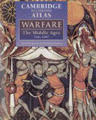 Cambridge Illustrated Atlas of Warfare: The Middle Ages, 7681487