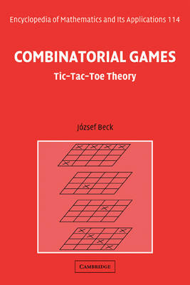 Combinatorial Games: Tic-Tac-Toe Theory
