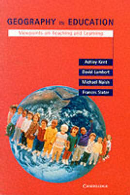 Geography in Education: Viewpoints on Teaching and Learning