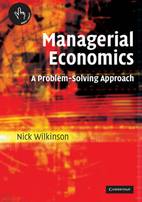 Managerial Economics: A Problem-Solving Approach