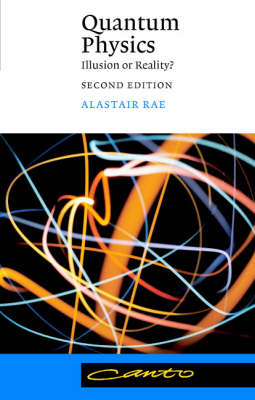 Quantum Physics: Illusion or Reality? 2nd Revised edition