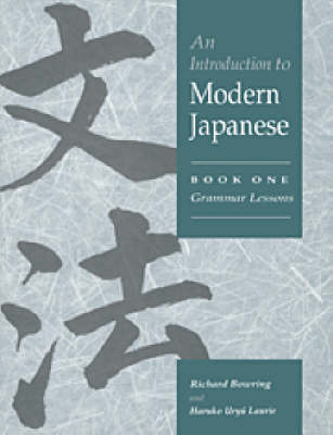 Introduction to Modern Japanese: Volume 1, Grammar Lessons
