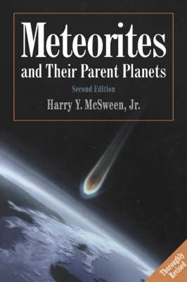Meteorites and their Parent Planets 2nd Revised edition