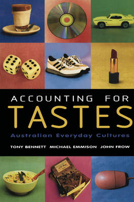 Accounting for Tastes: Australian Everyday Cultures