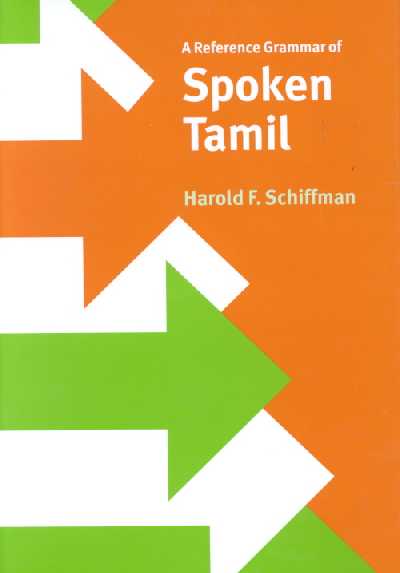 Reference Grammar of Spoken Tamil