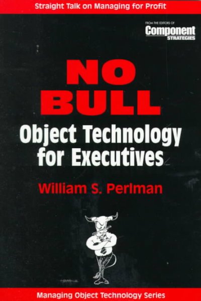 NO BULL: Object Technology for Executives