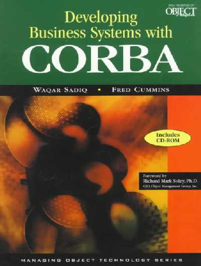Developing Business Systems with CORBA with CD-ROM: The Key to Enterprise Integration