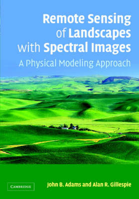 Remote Sensing of Landscapes with Spectral Images: A Physical Modeling Approach