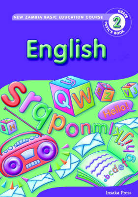 English Matters For Zambia Basic Education Grade 2 Pupil's Book 2nd Revised edition