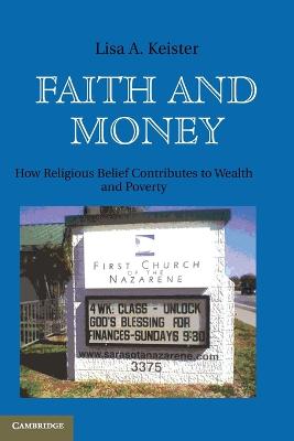 Faith and Money: How Religion Contributes to Wealth and Poverty