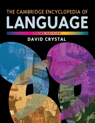 Cambridge Encyclopedia of Language 3rd Revised edition