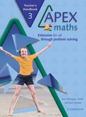 Apex Maths 3 Teacher's Handbook: Extension for all through Problem Solving