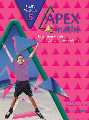 Apex Maths 5 Pupil's Textbook: Extension for all through Problem Solving