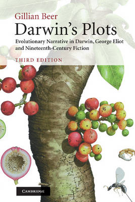 Darwin's Plots: Evolutionary Narrative in Darwin, George Eliot and Nineteenth-Century Fiction 3rd Revised edition